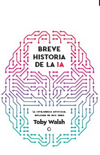 [9788412901931] BREVE HISTORIA DE LA IA