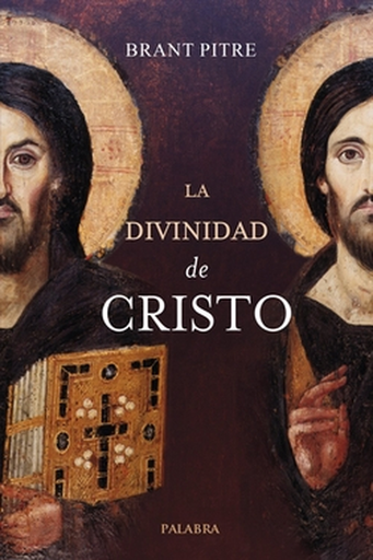 [9788413685601] LA DIVINIDAD DE CRISTO