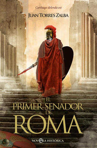 [9788413845326] EL PRIMER SENADOR DE ROMA