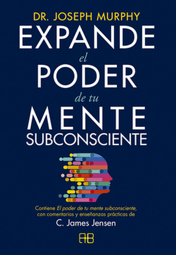 [9788417851422] EXPANDE EL PODER DE TU MENTE SUBCONSCIENTE