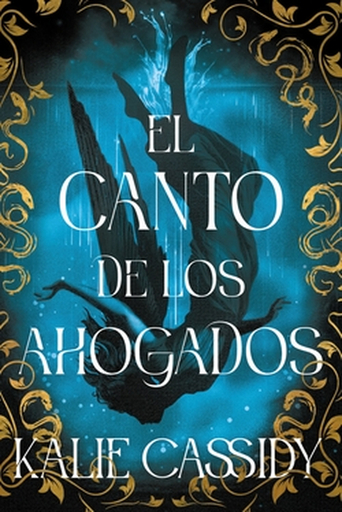 [9788419988775] EL CANTO DE LOS AHOGADOS