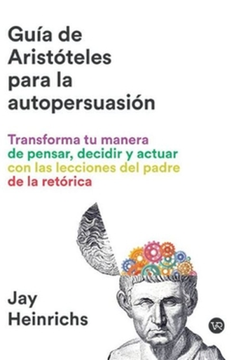 [9791387601676] LA GUÍA ARISTÓTELES PARA LA AUTOPERSUASIÓN
