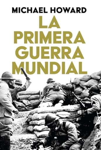 [9788491998419] LA PRIMERA GUERRA MUNDIAL