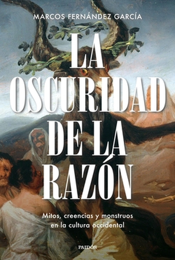 [9788449344824] LA OSCURIDAD DE LA RAZÓN