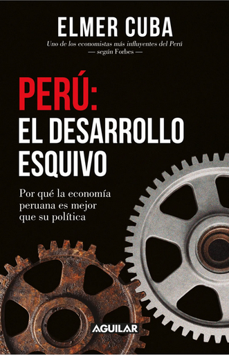 [9786124247996] PERÚ: EL DESARROLLO ESQUIVO