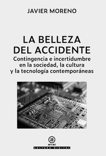[9788446057765] LA BELLEZA DEL ACCIDENTE