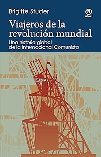 [9788446057536] VIAJEROS DE LA REVOLUCION MUNDIAL
