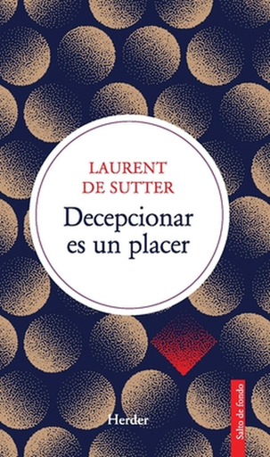 [9788425452062] DECEPCIONAR ES UN PLACER