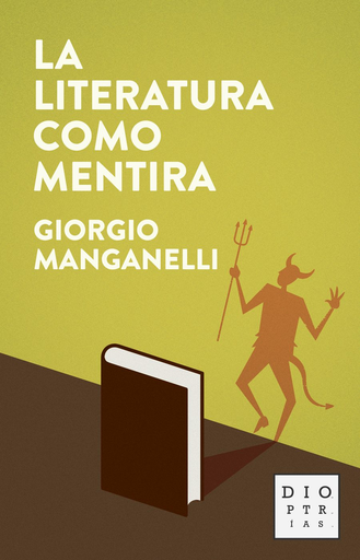 [9788494297311] LA LITERATURA COMO MENTIRA