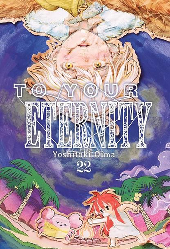 [9791387831189] TO YOUR ETERNITY 22