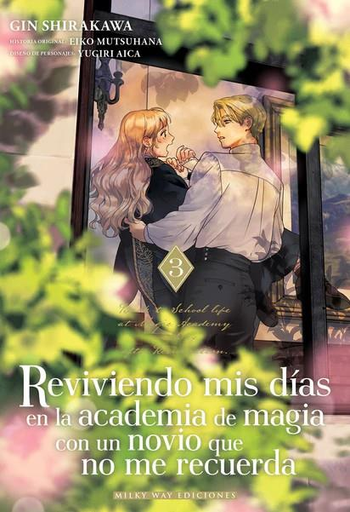[9791388055157] REVIVIENDO MIS DÍAS EN LA ACADEMIA DE MAGIA CON UN NOVIO QUE NO ME RECUERDA 03
