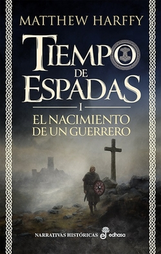 [9788435064217] TIEMPO DE ESPADAS I: El Nacimiento de un Guerrero