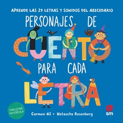 [9788410551770] PERSONAJES DE CUENTO PARA CADA LETRA