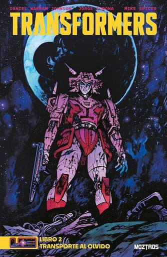 [9788410463318] TRANSFORMERS 02: TRANSPORTE AL OLVIDO