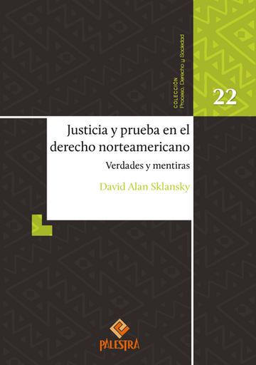 [9786123256463] JUSTICIA Y PRUEBA EN EL DERECHO NORTEAMERICANO