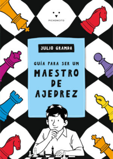 [9786124450709] GUÍA PARA SER UN MAESTRO DE AJEDREZ
