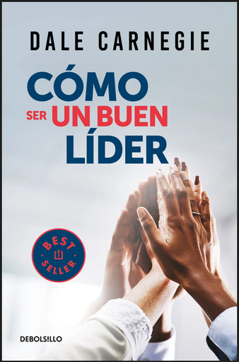 [9786073805377] CÓMO SER UN BUEN LÍDER