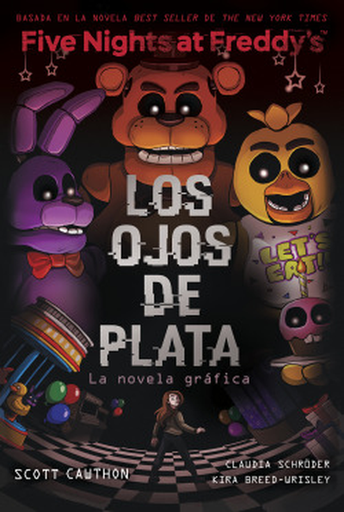 [9788419449733] FIVE NIGHTS AT FREDDY'S: Los ojos de plata