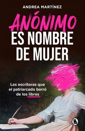 [9788402431134] ANÓNIMO ES NOMBRE DE MUJER