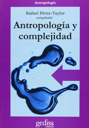 [9788474328165] ANTROPOLOGÍA Y COMPLEJIDAD