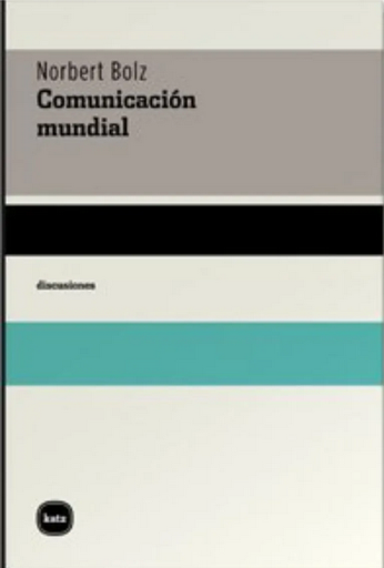 [9788460983941] COMUNICACIÓN MUNDIAL