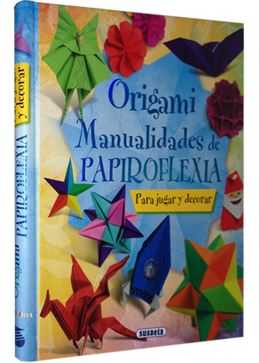 [9788467716887] ORIGAMI MANUALIDADES DE PAPIROFLEXÍA