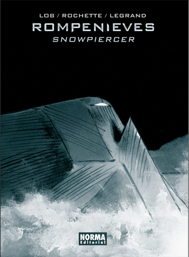 [9788467940497] ROMPENIEVES (snowpiercer)