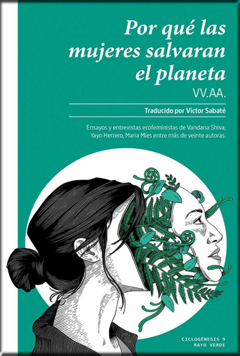 [9788416689866] POR QUÉ LAS MUJERES SALVARÁN EL PLANETA