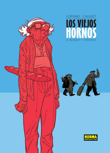 [9788467923773] LOS VIEJOS HORNOS 02: Bonny y Pierrot