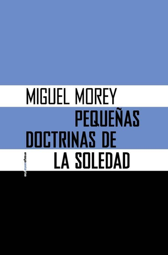 [9788416358274] PEQUEÑAS DOCTRINAS DE LA SOLEDAD