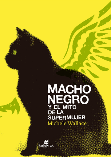 [9788416946136] MACHO NEGRO Y EL MITO DE LA SUPERMUJER