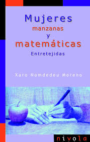 [9788415913320] MUJERES, MANZANAS Y MATEMÁTICAS. ENTRETEJIDAS