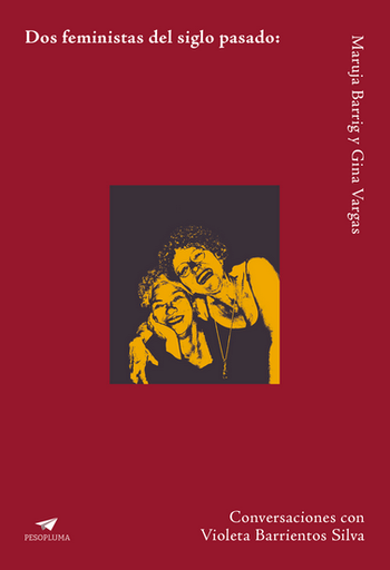 [9786124416262] DOS FEMINISTAS DEL SIGLO PASADO: MARUJA BARRIG Y GINA VARGAS