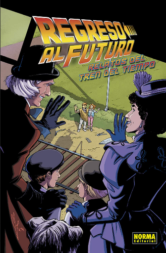[9788467944426] REGRESO AL FUTURO 07: HISTORIAS DEL TREN DEL TIEMPO