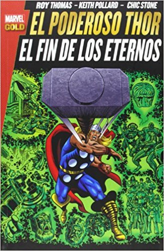 [9788490245958] EL PODEROSO THOR: EL FIN DE LOS ETERNOS