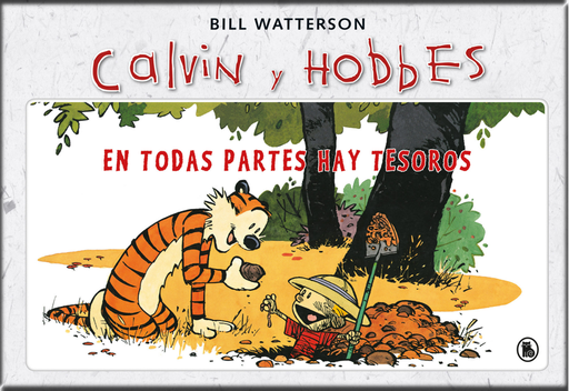 [9788402421968] CALVIN Y HOBBES: EN TODAS PARTES HAY TESOROS
