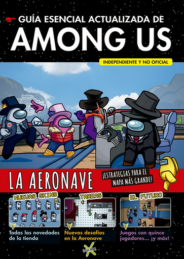 [9789871713325] GUÍA ESENCIAL ACTUALIZADA DE AMONG US: LA AERONAVE