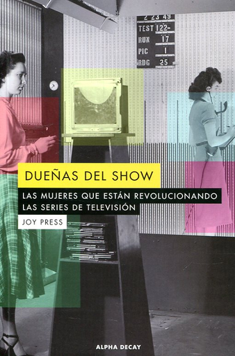 [9788494821066] DUEÑAS DEL SHOW