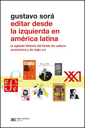 [9789876297851] EDITAR DESDE LA IZQUIERDA EN AMÉRICA LATINA