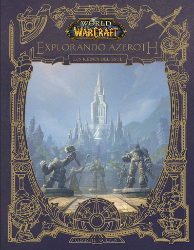 [9788413347257] WORLD OF WARCRAFT: EXPLORANDO AZEROTH