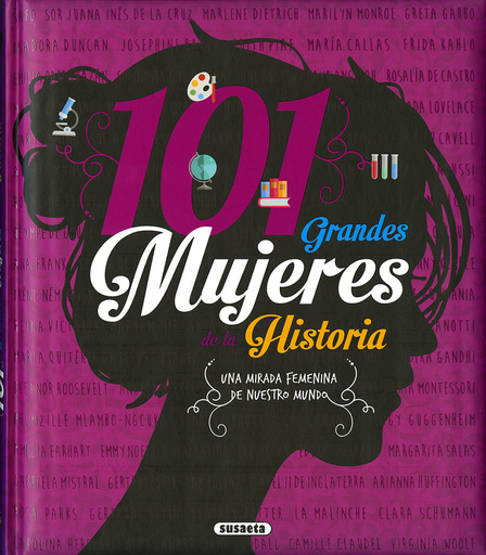 [9788467763690] 101 GRANDES MUJERES DE LA HISTORIA