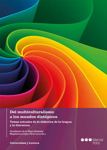 [9788491238409] DEL MULTICULTURALISMO A LOS MUNDOS DISTÓPICOS