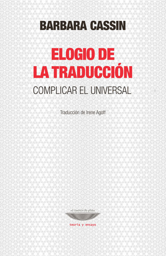 [9789874489159] ELOGIO DE LA TRADUCCIÓN