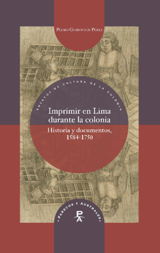 [9788491920779] IMPRIMIR EN LIMA DURANTE LA COLONIA