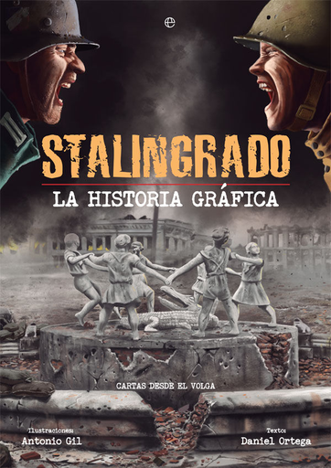 [9788491643364] STALINGRADO: La historia gráfica