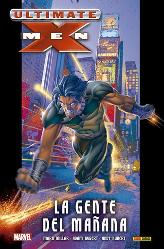 [9788491678045] ULTIMATE X-MEN 01: LA GENTE DEL MAÑANA