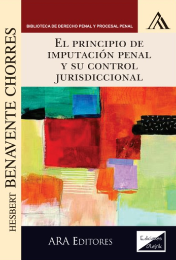 [9789563925166] EL PRINCIPIO DE IMPUTACIÓN PENAL Y SU CONTROL JURISDICCIONAL