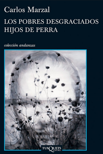 [9788483832615] LOS POBRES DESGRACIADOS HIJOS DE PERRA