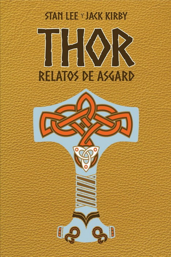 [9788491676591] THOR: RELATOS DE ASGARD (edición especial)