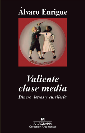 [9788433963574] VALIENTE CLASE MEDIA